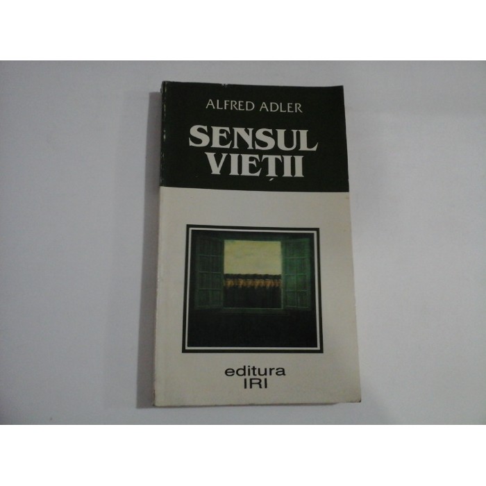 SENSUL VIETII  - ALFRED ADLER